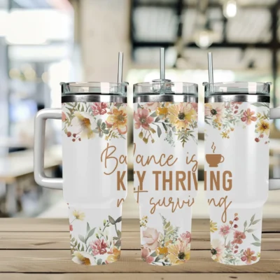 Balance is key thriving not surviving 40oz Travel Mug With Handle and Straw
