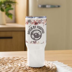 Driven by Purpose 25oz Travel mug with a handle