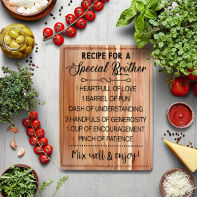 Special Brother's Recipe for Fun: Engraved Wooden Cutting Board