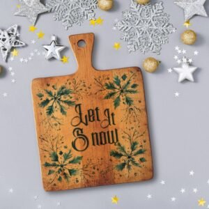 Let It Snow Wooden Cutting Board - Winter Snowflake Design Holiday Kitchen Decor
