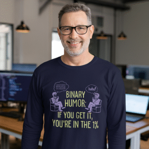 Binary Humor: If You Get It, You're In The 1% Unisex Long Sleeve Tee
