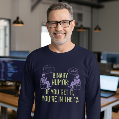 Binary Humor: If You Get It, You're In The 1% Unisex Long Sleeve Tee