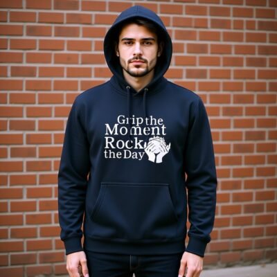 Grip the Moment, Rock the Day Unisex Hoodie