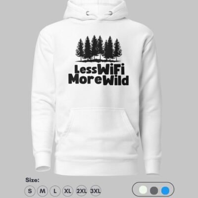 Less WiFi, More Wild Unisex Hoodie