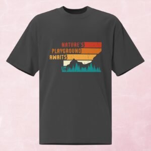 Nature's Playground Awaits Oversized faded t-shirt