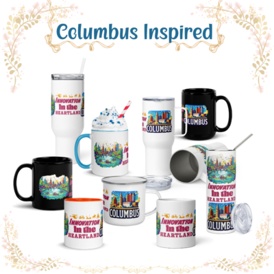 States and City printed Mugs and Tumbler – Columbus Ohio Skyline Mug “Innovation in the Heartland”| Cityscape Gift for Ohio Lovers & Travelers