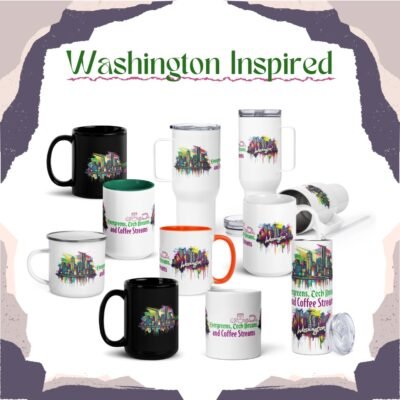 Washington Inspired Coffee Mugs & Tumblers - Evergreens, Tech Dreams & Coffee Streams